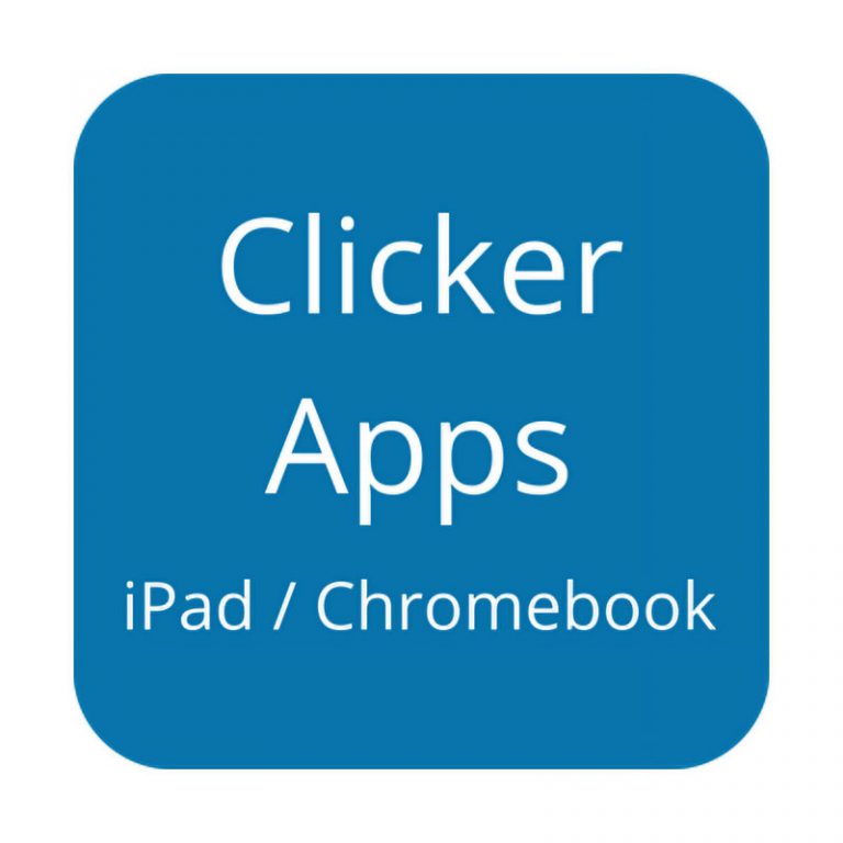 Clicker Apps for iPad / Chromebook Assistive Technology