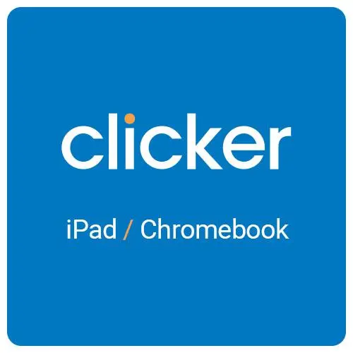 Clicker Apps for iPad / Chromebook