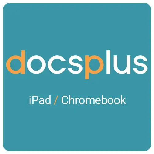 DocsPlus for iPad / Chromebook