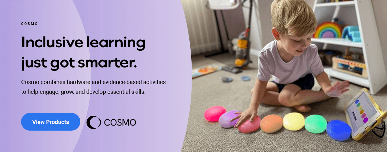 Cosmo combines hardware and evidence-based activities to help engage, grow, and develop essential skills.