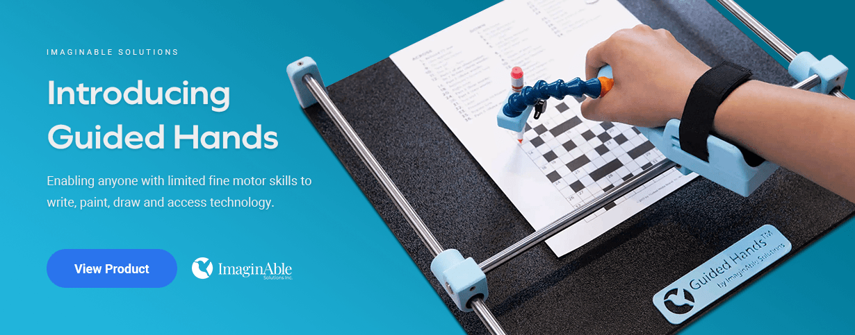 Enabling anyone with limited find motor skills to write, print, draw and access technology.